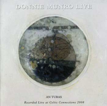 Album Donnie Munro: An Turas: Live At Celtic Connections 2008