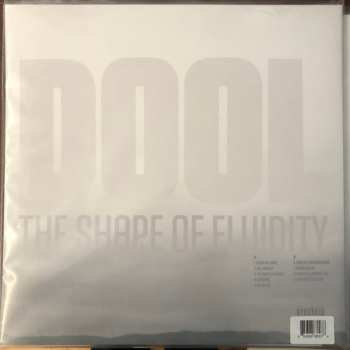 LP Dool: The Shape Of Fluidity 607860