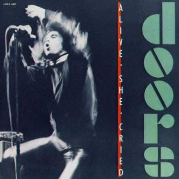 LP The Doors: Alive She Cried 636625