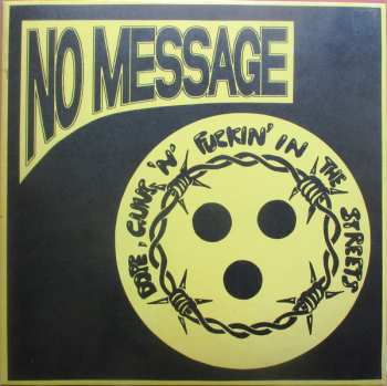 Album Dope, Guns N' Fuckin' In The Streets: No Message