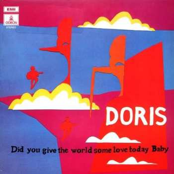 LP Doris: Did You Give The World Some Love Today, Baby 606119