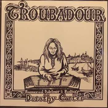 LP Dorothy Carter: Troubadour  604557