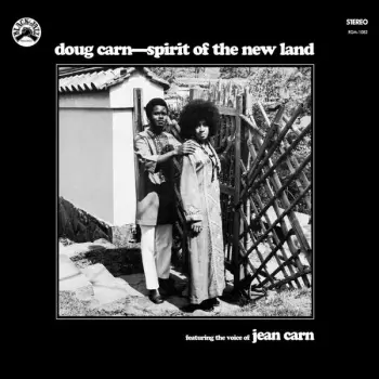 Doug Carn: Spirit Of The New Land