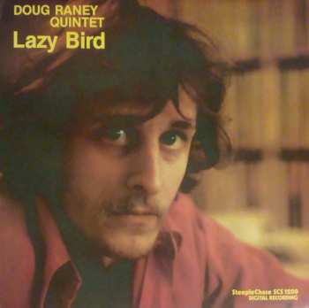 Album Doug Raney Quintet: Lazy Bird