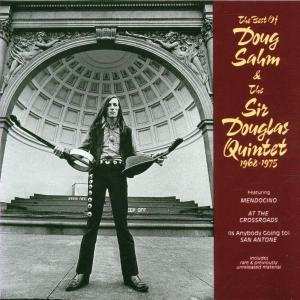 CD Sir Douglas Quintet: The Best Of Doug Sahm & The Sir Douglas Quintet 1968-1975 549509