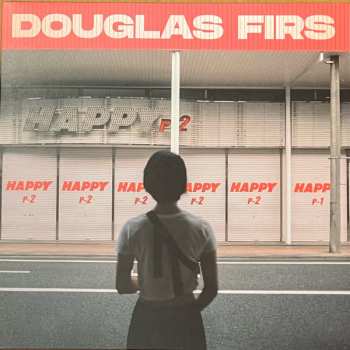 Album Douglas Firs: Happy Pt.2