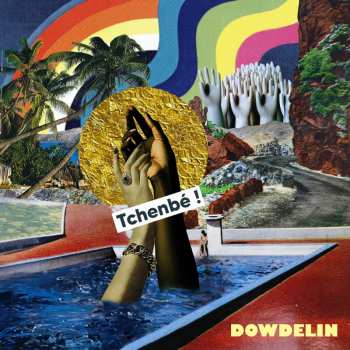 Album Dowdelin: Tchenbe !