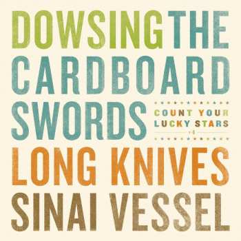 SP Dowsing: Dowsing / The Cardboard Swords / Long Knives / Sinai Vessel 589674