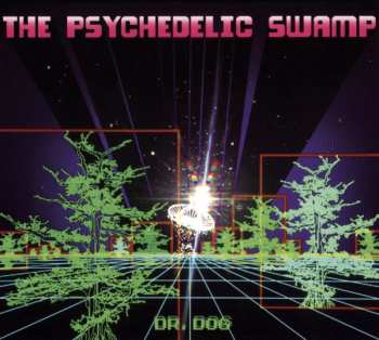 Album Dr. Dog: The Psychedelic Swamp