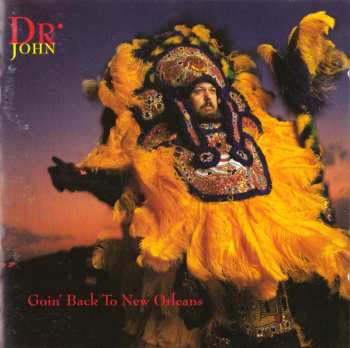 Album Dr. John: Goin' Back To New Orleans