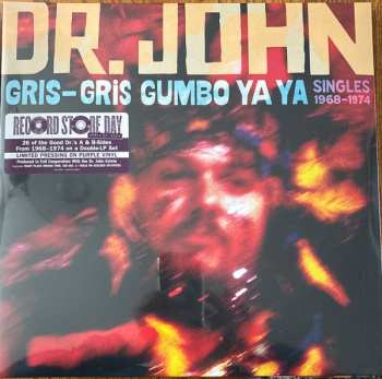 Album Dr. John: Gris-Gris Gumbo Ya Ya Singles 1968-1974