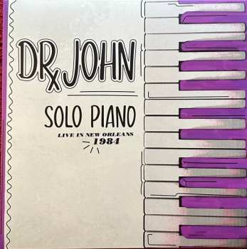 Album Dr. John: Solo Piano/Live in New Orleans 1984