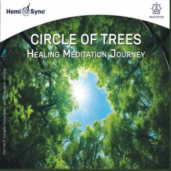 Album Dr. Lotte Valentin: Circle Of Trees Healing Meditation Journey