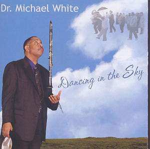 Album Dr. Michael White: Dancing in The Sky