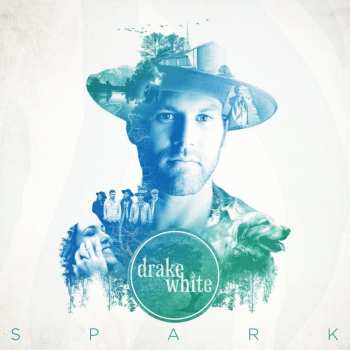 Album Drake White: Spark