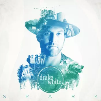 Drake White: Spark