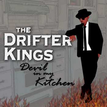 Album Drifter Kings: Devin In My Kitchen