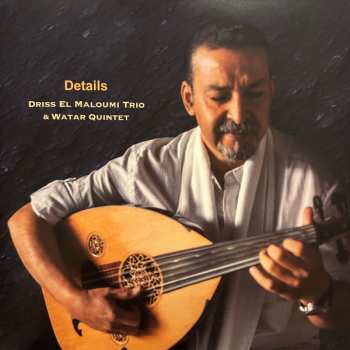 Album Driss El Maloumi Trio: Details