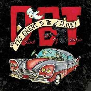 3CD Drive-By Truckers: It's Great To Be Alive! DIGI | DIGI 549595