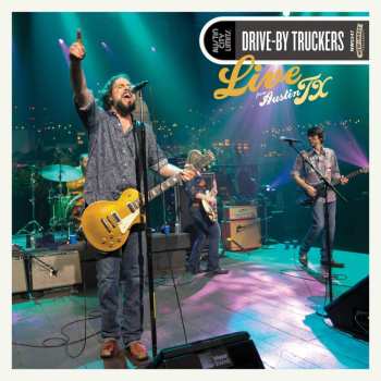 2LP Drive-By Truckers: Live From Austin Tx 626073