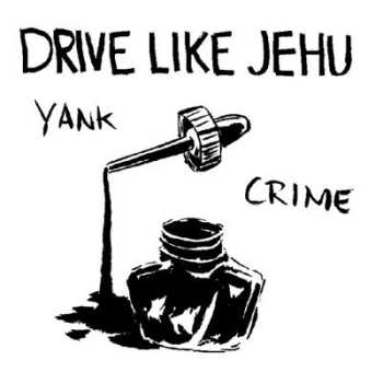 Album Drive Like Jehu: Yank Crime