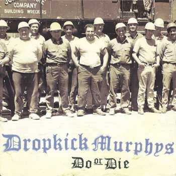 LP Dropkick Murphys: Do Or Die 565613