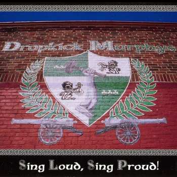 LP Dropkick Murphys: Sing Loud, Sing Proud! 595907