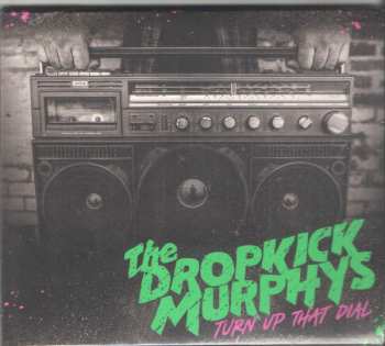 CD Dropkick Murphys: Turn Up That Dial 630024