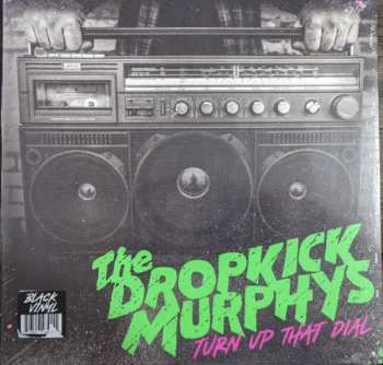 LP Dropkick Murphys: Turn Up That Dial 597018