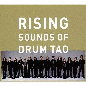 Drum Tao: Rising - Sounds Of Drum Tao