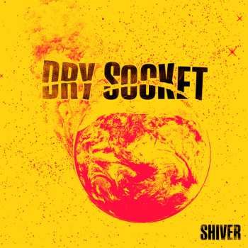 Album Dry Socket: Shiver