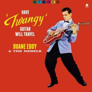 Album Duane Eddy: Have 'Twangy' Guitar Will Travel