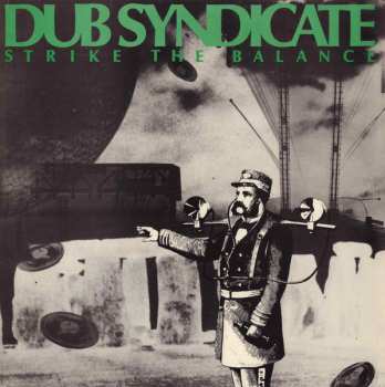 Album Dub Syndicate: Strike The Balance