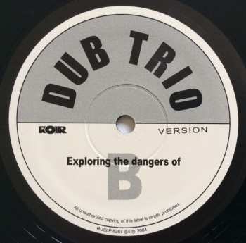 LP Dub Trio: Exploring The Dangers Of 614926