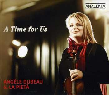 Album Dubeau / Pieta: Time For Us