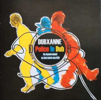 Album RSD: Police In Dub - Re-Synchronised By Rob Smith aka RSD