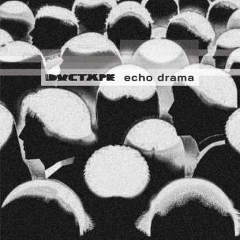 Album Ductape: Echo Drama