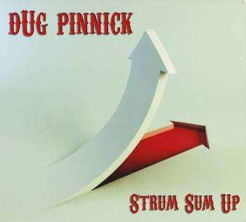 Doug Pinnick: Strum Sum Up