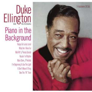 CD Duke Ellington And His Orchestra: Piano In The Background 595645