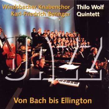 CD Windsbacher Knabenchor: Von Bach Bis Ellington 521968