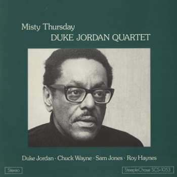 Album Duke Jordan Quartet: Misty Thursday