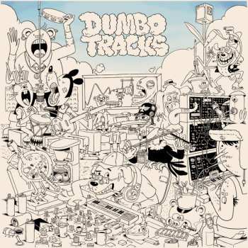 Album Dumbo Tracks: Move With Intention