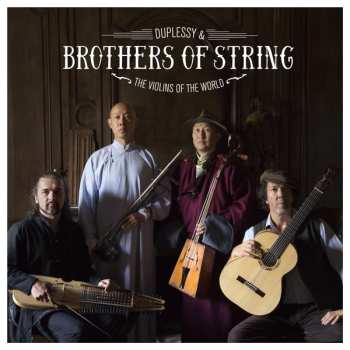 Album Duplessy & The Violins Of The World: Brothers of Strings