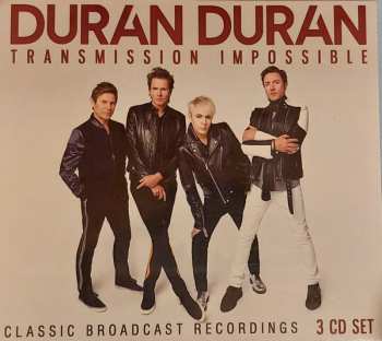 Album Duran Duran: Transmission Impossible (The Broadcast Recordings)