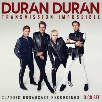 3CD Duran Duran: Transmission Impossible (The Broadcast Recordings) 651007