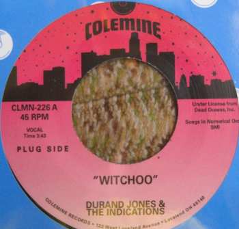 SP Durand Jones & The Indications: Witchoo / Love Will Work It Out 638083