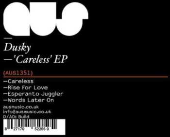 LP Dusky: Careless EP 659002