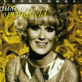 Album Dusty Springfield: Love Songs