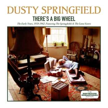 CD Dusty Springfield: There's A Big Wheel 606321