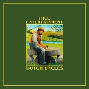 LP Dutch Uncles: True Entertainment CLR | LTD 555378